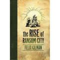Rise of Ransom City - Paperback