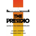 The Presidio: Bastion of the Spanish Borderlands - Paperback