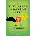 The Sweetness at the Bottom of the Pie: A Flavia de Luce Mystery - Paperback