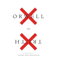 Orwell on Truth - Paperback