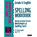Grade 6 English Spelling Workbook: Weekly Targeted Practice Worksheets & Spelling Tests (6th Grade English Ages 11-12) - Paperback