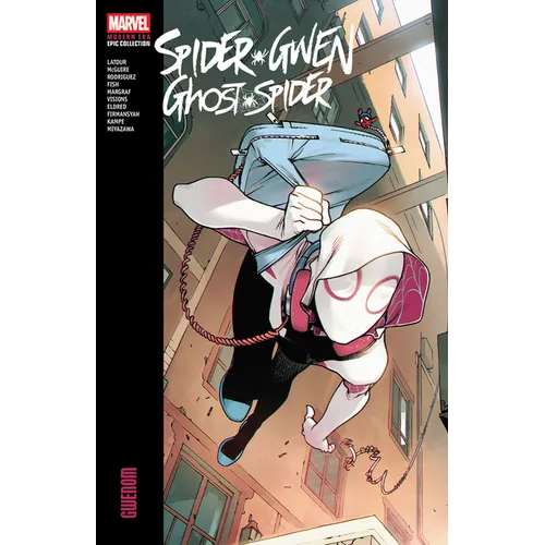 Spider-Gwen: Ghost-Spider Modern Era Epic Collection: Gwenom - Paperback
