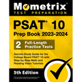 PSAT 10 Prep Book 2023 and 2024 - 2 Full-Length Practice Tests, Secrets Study Guide for the College Board PSAT 10 with Step-by-Step Math and Reading V - Paperback