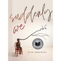 Suddenly We - Paperback