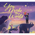 You Make the World - Hardcover