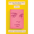 The Girl Who Never Read Noam Chomsky - Paperback