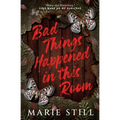 Bad Things Happened in This Room - Paperback