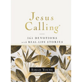 Jesus Calling, 365 Devotions with Real-Life Stories, Hardcover, with Full Scriptures: Encouragement and Reassurance for Daily Life (a 365-Day Devotion - Hardcover