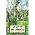 A Girl of the Limberlost - Hardcover