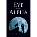 Eye of the Alpha - Paperback
