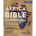 Africa Bible Commentary, Second Edition: A One-Volume Commentary from Over 100 African Scholars - Hardcover