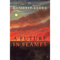 A Future in Flames - Paperback