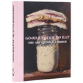 Good Enough to Eat: The Art of Noah Verrier - Hardcover