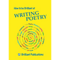How to Be Brilliant at Writing Poetry - Paperback