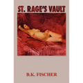 St. Rage's Vault - Paperback