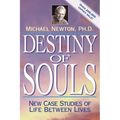 Destiny of Souls: New Case Studies of Life Between Lives - Paperback