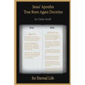 Jesus' Apostles - True Born Again Doctrine - Paperback