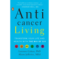 Anticancer Living: Transform Your Life and Health with the Mix of Six - Paperback