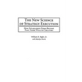 The New Science of Strategy Execution: How Established Firms Become Fast, Sleek Wealth Creators - Hardcover