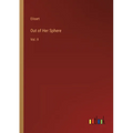Out of Her Sphere: Vol. II - Paperback