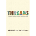 Threads: Unexpected Adventures in Business, Missions and Family - Paperback