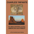 Globalization and the American Southwest - Paperback