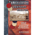 The Knuckleduster Cowtown Creator; Create an Authentic Cowtown Setting for Any Western Role-Playing Game - Paperback