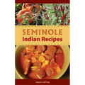Seminole Indian Recipes - Paperback