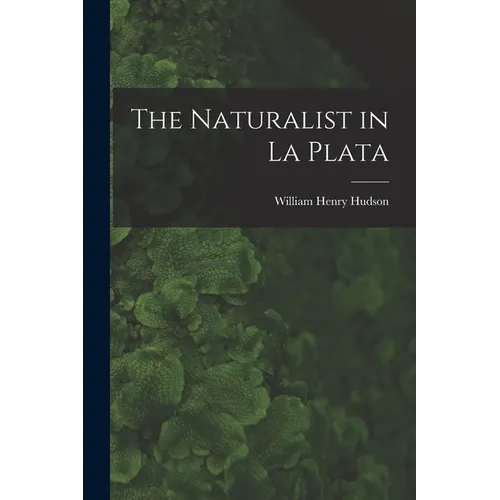 The Naturalist in La Plata - Paperback