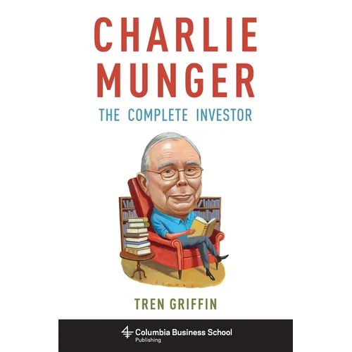 Charlie Munger: The Complete Investor - Paperback