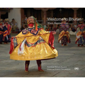 Welcome to Bhutan: Where Happiness Lives - Hardcover