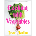 Cooking with Vegetables: The Sunday Times Bestseller - Hardcover