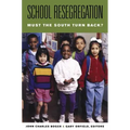 School Resegregation: Must the South Turn Back? - Paperback