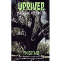 Upriver: New Orleans Joys Book Two - Paperback