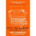 Pity the Reader: On Writing with Style - Paperback