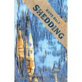 Shedding - Paperback