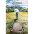 Runaway Griever: A Bereaved Father Runs Away From The Pain Of Grief - Paperback
