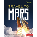 Travel to Mars - Library Binding