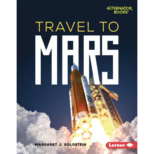 Travel to Mars - Library Binding