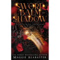 Sword of Balm and Shadow - Paperback