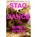 Stag Dance: A Novel & Stories - Hardcover