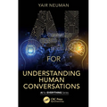 AI for Understanding Human Conversations - Paperback