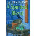 A Spirited Blend - Hardcover