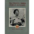 The Twenty Third Indian Division: "The Fighting Cock Division" - Paperback