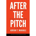 After the Pitch: How to Think Like an Investor and Secure the Startup Funding You Deserve - Paperback