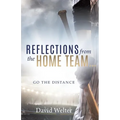 Reflections From the Home Team - Paperback