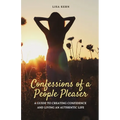 Confessions of a People Pleaser - Paperback