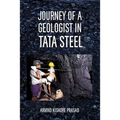 Journey of a Geologist in Tata Steel - Paperback