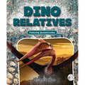 Dino Relatives - Library Binding