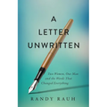 A Letter Unwritten: Two Women, One Man and the Words That Changed Everything - Paperback